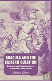 Dracula And The Eastern Question