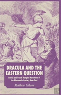 Bertrand.pt - Dracula And The Eastern Question