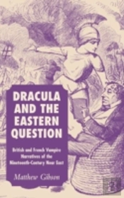 Dracula And The Eastern Question
