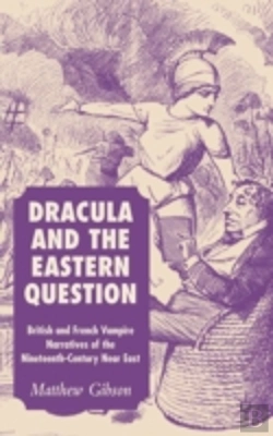 Bertrand.pt - Dracula And The Eastern Question
