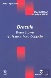 Dracula ; Bram Stoker Et Francis Ford Coppola