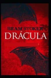 Dracula Bram Stoker (Illustrated Edition)