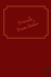 Dracula By Bram Stoker