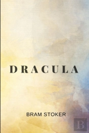 Dracula By Bram Stoker