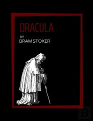 Dracula By Bram Stoker