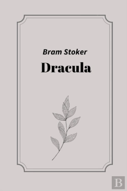 Bertrand.pt - Dracula By Bram Stoker
