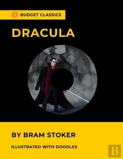 Bertrand.pt - Dracula By Bram Stoker (Budget Classics / Illustrated With Doodles)