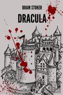 Dracula By Bram Stoker (Illustrated)