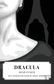 Dracula (Canon Classics Worldview Edition)