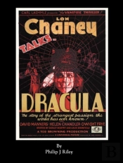 Dracula Starring Lon Chaney - An Alternate History For Classic Film Monsters