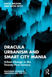 Dracula Urbanism And Smart City Mania