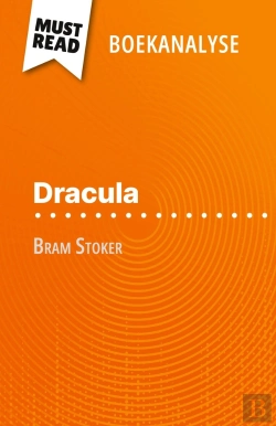 Bertrand.pt - Dracula Van Bram Stoker (Boekanalyse) : Volledige Analyse En Gedetailleerde Samenvatting Van Het Werk