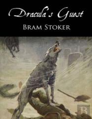 Dracula'S Guest (Annotated)