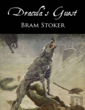 Dracula'S Guest (Annotated)