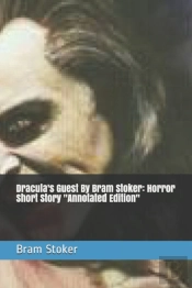 Dracula'S Guest By Bram Stoker