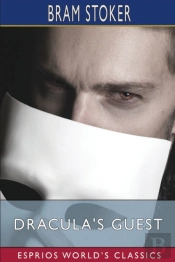 Dracula'S Guest (Esprios Classics)