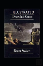 Dracula'S Guest Illustrated