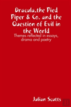 Bertrand.pt - Dracula,The Pied Piper & Co. And The Question Of Evil In The World