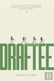 Draftee (A Buffoon In Vietnam)