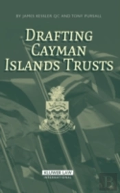 Drafting Cayman Islands Trusts