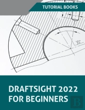 Draftsight 2022 For Beginners