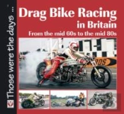 Drag Bike Racing In Britain
