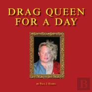 Drag Queen For A Day