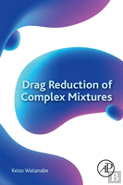 Bertrand.pt - Drag Reduction Of Complex Mixtures