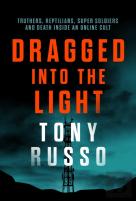 Dragged Into The Light
