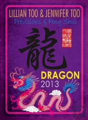 Dragon 2013 - Previsions Et Feng Shui