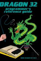 Dragon 32 Programmer'S Reference Guide