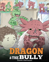 Dragon And The Bully