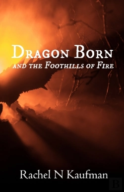 Bertrand.pt - Dragon Born: And The Foothills Of Fire