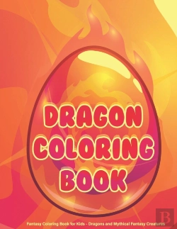 Bertrand.pt - Dragon Coloring Book - Fantasy Coloring Book For Kids - Dragons And Mythical Fantasy Creatures