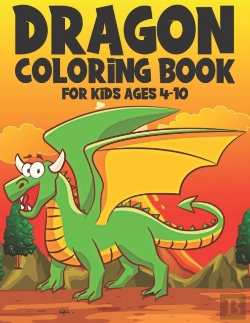 Bertrand.pt - Dragon Coloring Book For Kids Ages 4-10