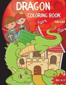 Bertrand.pt - Dragon Coloring Book For Kids Ages 4-8
