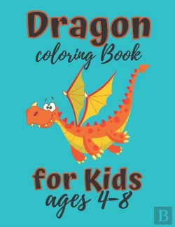 Bertrand.pt - Dragon Coloring Book For Kids Ages 4-8