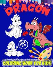 Dragon Coloring Book For Kids Ages 4-8