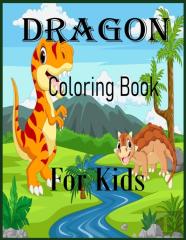 Dragon Coloring Book For Kids