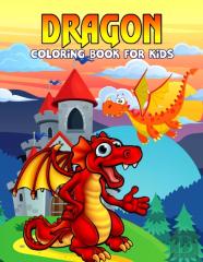 Dragon Coloring Book For Kids