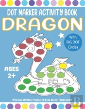 Dragon Dot Markers Activity Book Ages 2+