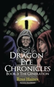 Dragon Eye Chronicles Book 3
