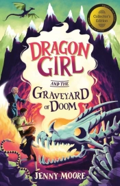 Dragon Girl And The Graveyard Of Doom