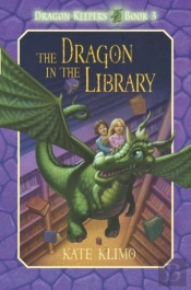 Dragon Keepers #3: The Dragon In The Library