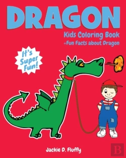 Bertrand.pt - Dragon Kids Coloring Book +Fun Facts About Dragon