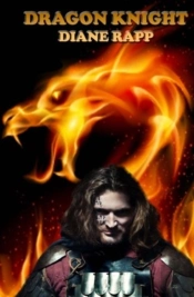 Dragon Knight: And The Heart'S Blood Cur