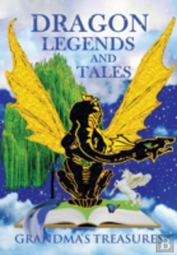 Bertrand.pt - Dragon Legends And Tales - Grandma'S Treasures