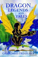 Dragon Legends And Tales - Grandma'S Treasures
