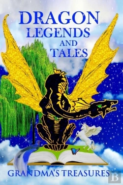 Bertrand.pt - Dragon Legends And Tales - Grandma'S Treasures