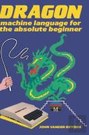 Dragon Machine Language For The Absolute Beginner